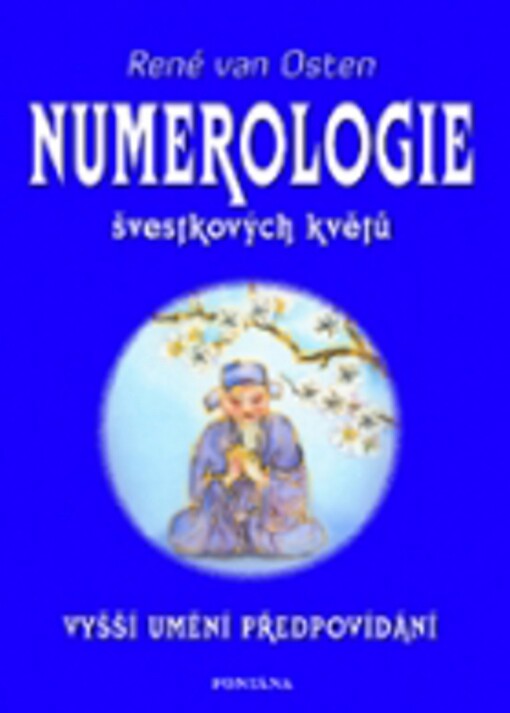 Numerologie švestkových květů: vyšší umění předpovídání