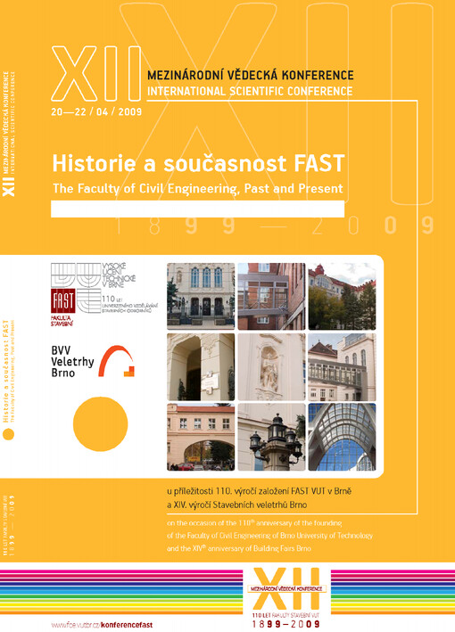 XII. mezinárodní vědecká konference: u příležitosti 110. výročí založení FAST VUT v Brně a XIV. výročí založení Stavebních veletrhů Brno : 20.-22. duben 2009