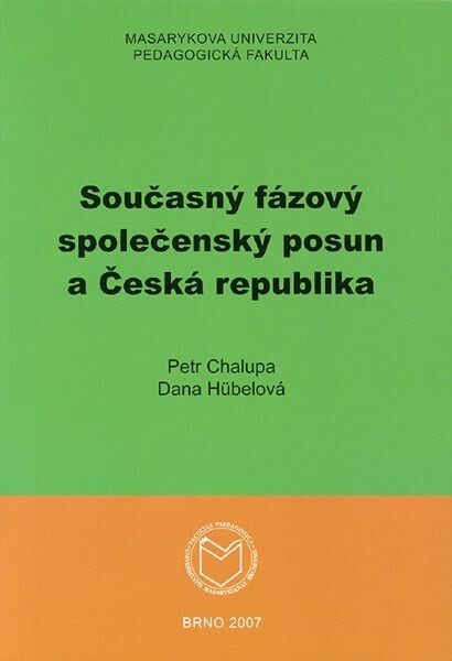 Současný fázový společenský posun a Česká republika