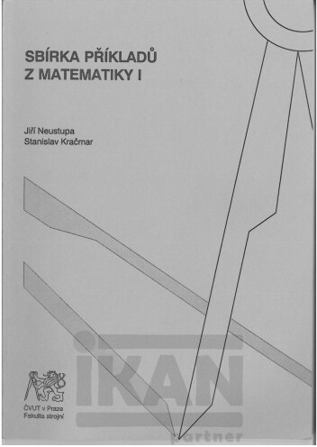 Sbírka příkladů z matematiky I