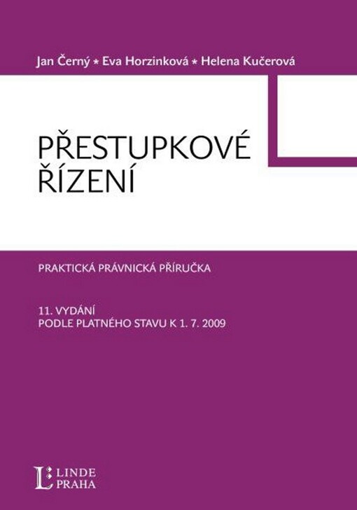 Přestupkové řízení : příručka pro praxi přestupkových orgánů obcí, krajských úřadů a dalších správních orgánů