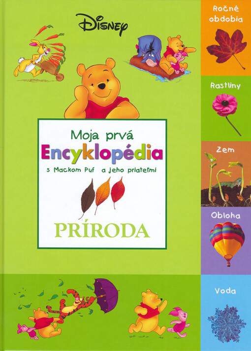 Moja prvá encyklopédia s Mackom Puf a jeho priateľmi. Príroda