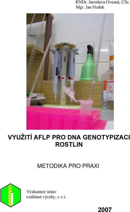 Využití AFLP pro DNA genotypizaci rostlin