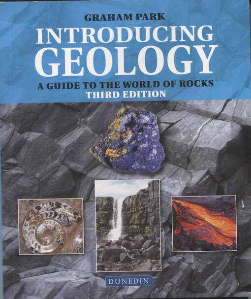 Introducing geology : a guide to the world of rocks