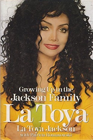 La Toya: Growing Up in the Jackson Family