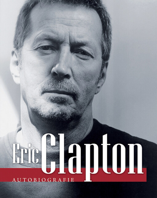 Eric Clapton : autobiografie