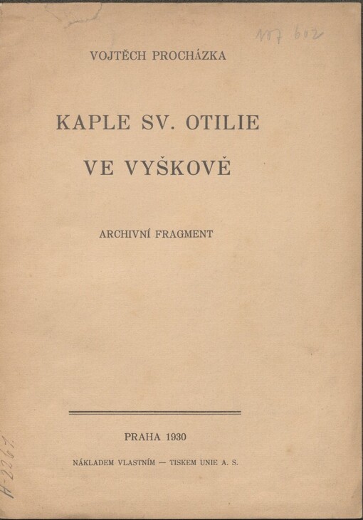 Kaple sv. Otilie ve Vyškově: archivní fragment