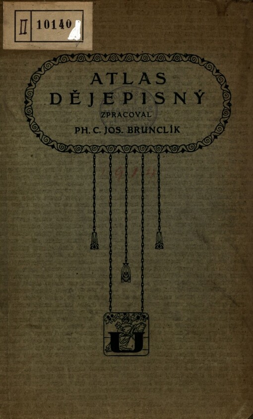 Atlas dějepisný pro potřebu škol měšťanských