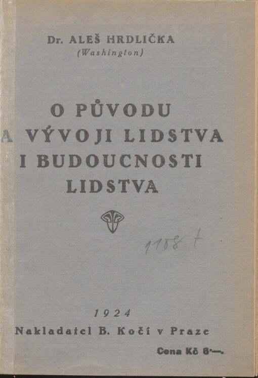 O původu a vývoji člověka i budoucnosti lidstva