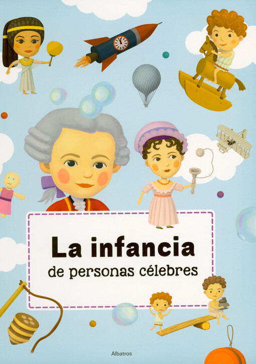 La infancia de personas célebres