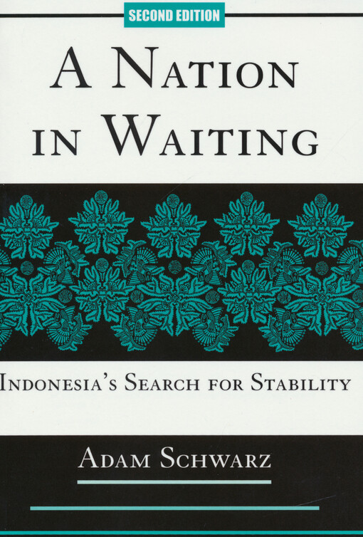 A nation in waiting : Indonesia's search for stability