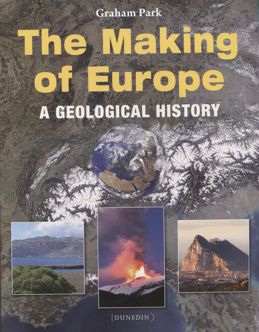The making of Europe : a geological history
