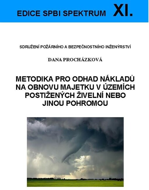 Metodika pro odhad nákladů na obnovu majetku v územích postižených živelní nebo jinou pohromou