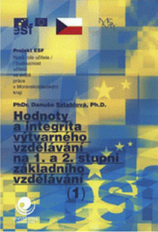 Hodnoty a integrita výtvarného vzdělávání na prvním a druhém stupni základního vzdělávání