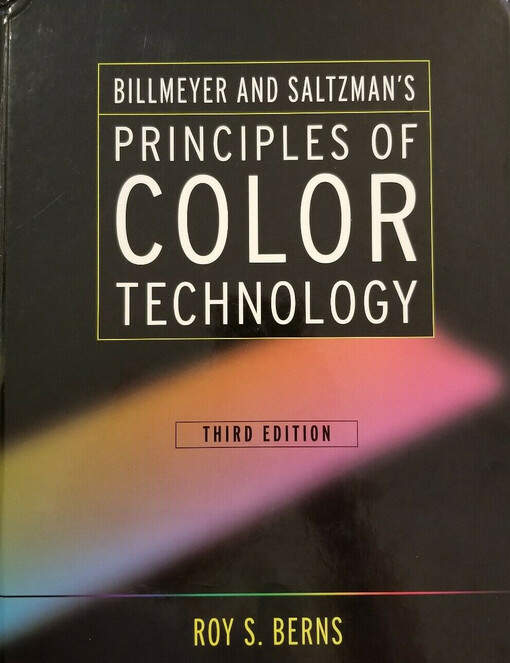 Billmeyer and Saltzman's Principles of Color Technology, 3rd Edition