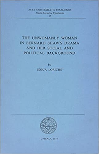 The unwomanly woman in Bernard Shaw's drama and her social and political background