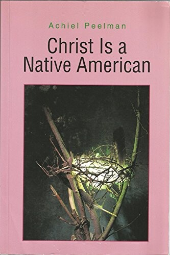 Christ is a Native American