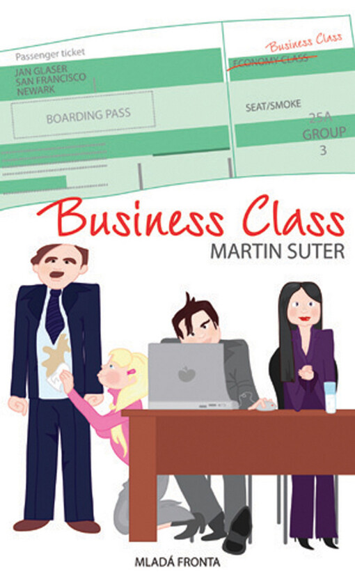 Business Class: těžký život managementu