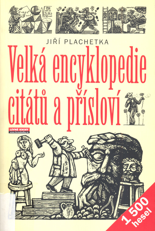 Velká encyklopedie citátů a přísloví, Vyd. 5., V nakl. KMa 1.
