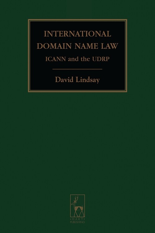 International domain name law : ICANN and the UDRP