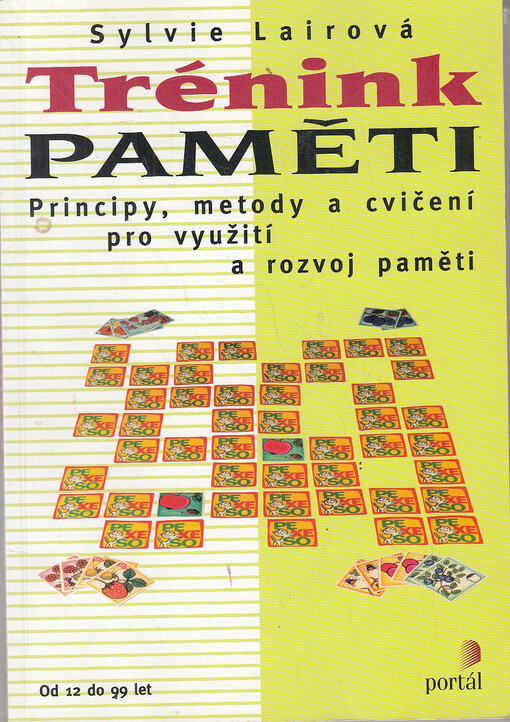 Trénink paměti: principy, metody a cvičení pro využití a rozvoj paměti