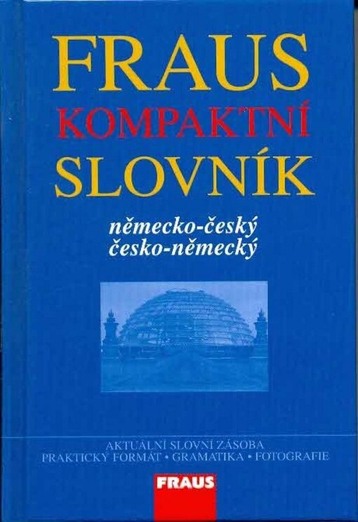 Fraus Kompaktní slovník : německo-český/česko-německý