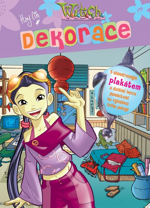 W.I.T.C.H. - dekorace : Hay Lin