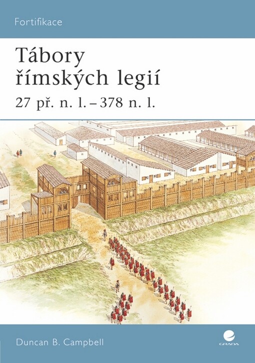 Tábory římských legií: 27 př.n.l. - 378 n.l