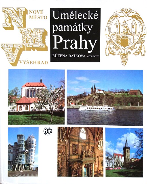 Umělecké památky Prahy. Nové Město, Vyšehrad, Vinohrady (Praha 1)