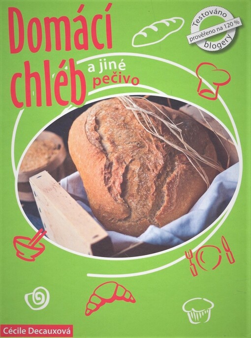 Domácí chléb a jiné pečivo