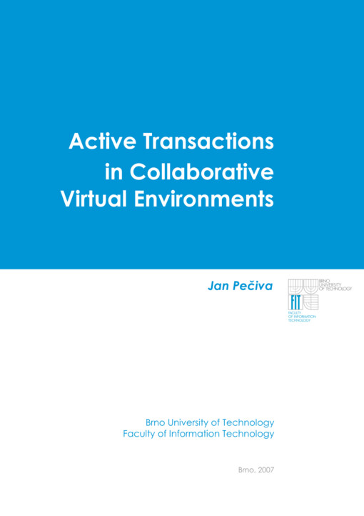 Active transactions in collaborative virtual environments: Ph.D. thesis