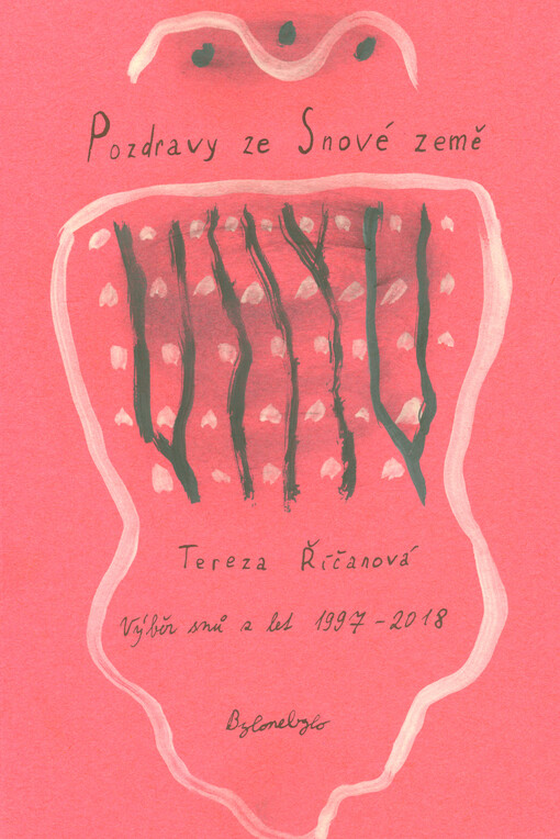 Pozdravy ze Snové země : výběr snů z let 1997-2018