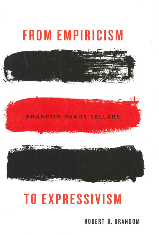 From empiricism to expressivism : Brandom reads Sellars