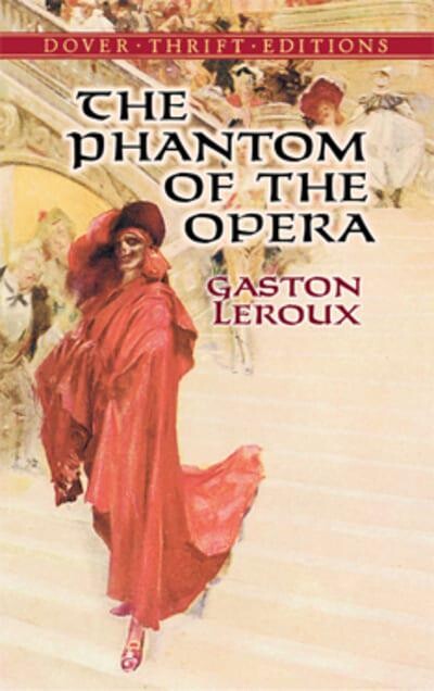The Phantom of the Opera (Thrift Edition)