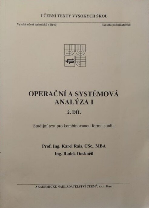 Operační a systémová analýza II: studijní text pro kombinovanou formu studia