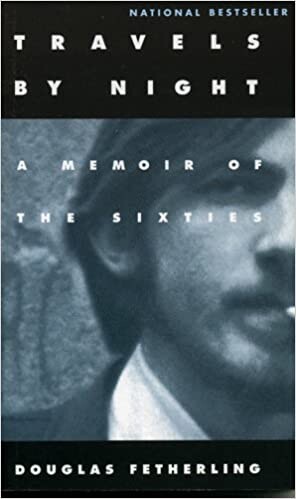 Travels by Night: A Memoir of the Sixties