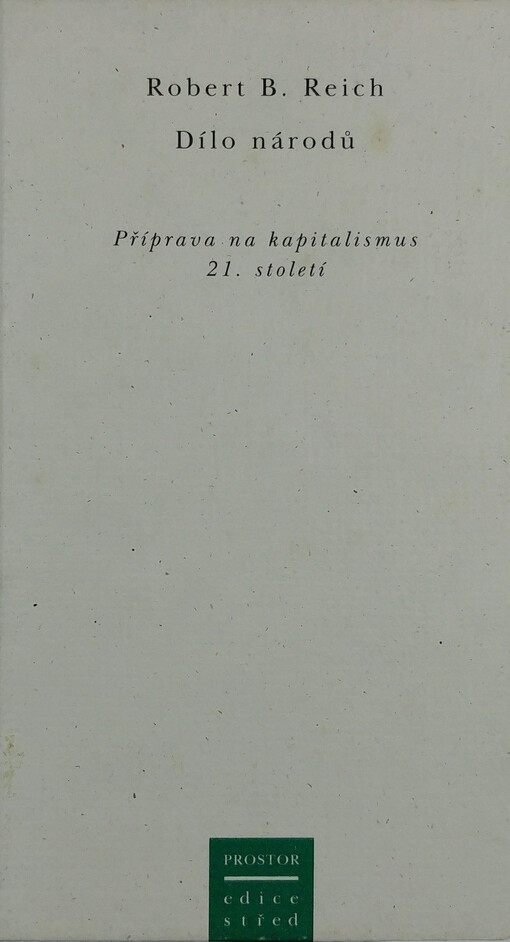Dílo národů: příprava na kapitalismus 21. století