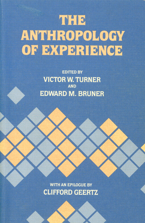 The anthropology of experience