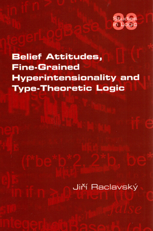 Belief attitudes, fine-grained hyperintensionality and type-theoretic logic