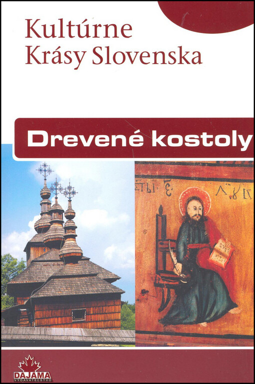 Drevené kostoly - Kultúrne krásy Slovenska