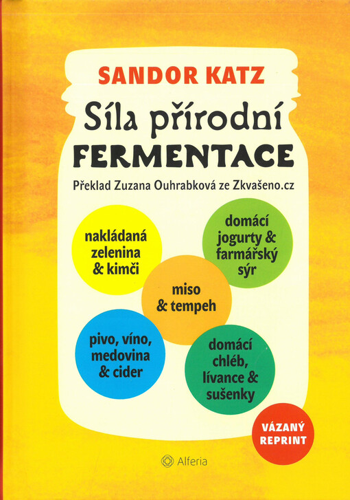 Síla přírodní fermentace