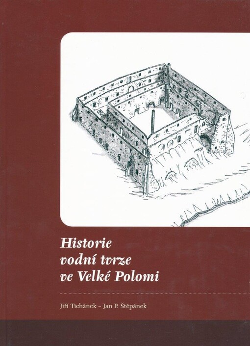 Historie vodní tvrze ve Velké Polomi