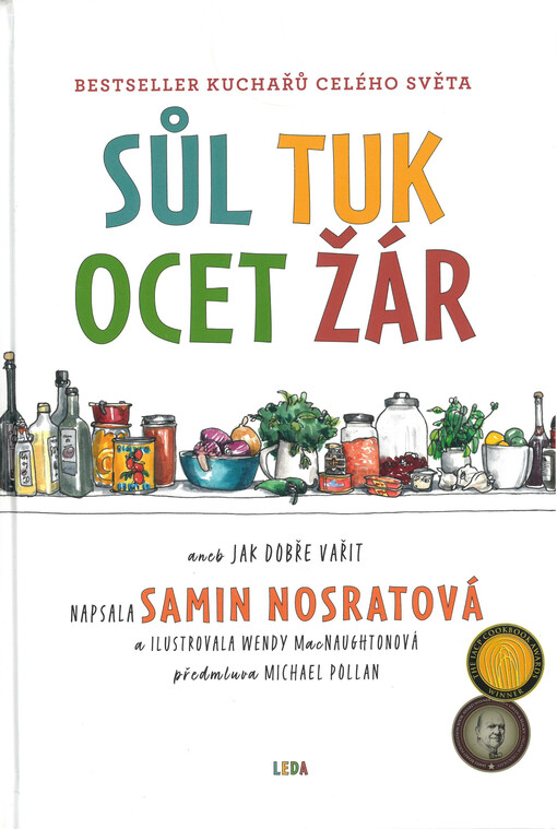 Sůl, tuk, ocet, žár, aneb, Jak dobře vařit