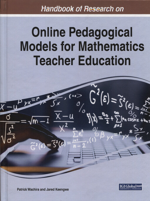 Handbook of research on online pedagogical models for mathematics teacher education