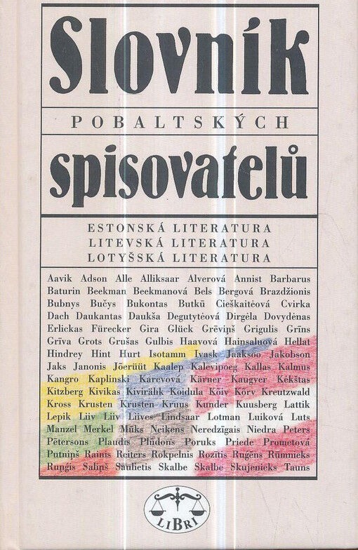 Slovník pobaltských spisovatelů: estonská, litevská a lotyšská literatura
