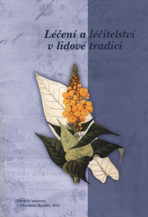 Léčení a léčitelství v lidové tradici