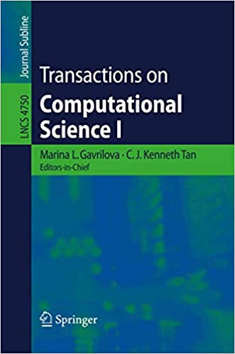 Transactions on Computational Science I (Lecture Notes in Computer Science / Transactions on Computational Science) (No. 1)