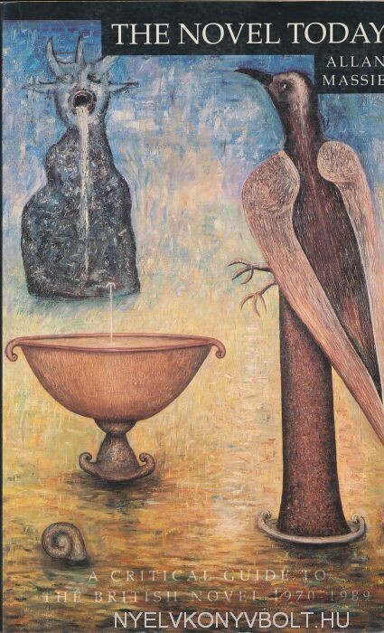 The Novel today : a critical guide to the British novel 1970-1989