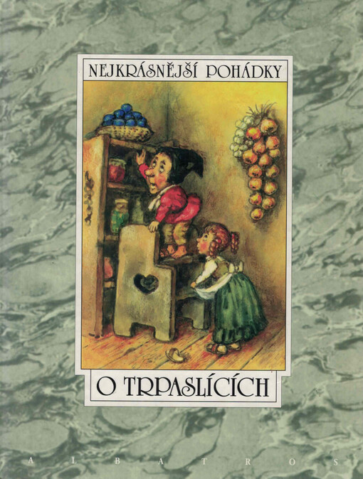O trpaslících: sedm pohádek z pokladů našich a světových pohádkářů bratří Grimmů, Františka Hrubína, Vladislava Stanovského a Jana Vladislava, Dagmar Findové