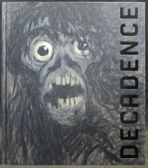 In morbid colours: art and the idea of decadence in the Bohemian lands 1880-1914